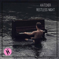 Katcher - Restless Night