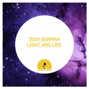 Tech Gunman - Light And Life