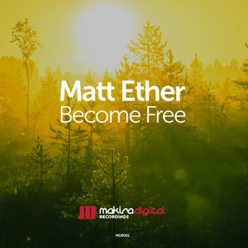 Matt Ether - Become Free