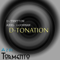 D-Tention - D-Tonation