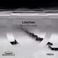 Loschen - Out Of This World