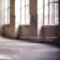 Jakob Kühnemann Quartett - Contrejour