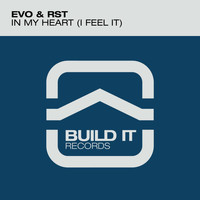EVO & RST - In My Heart (I Feel It)