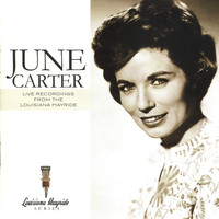 June Carter - Live Recordings from the Louisiana Hayride
