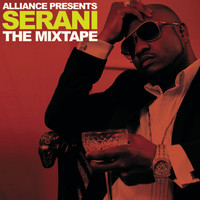 Serani - Alliance Presents the Mixtape