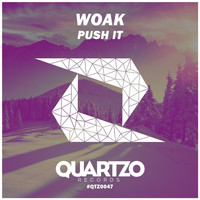 WOAK - Push It