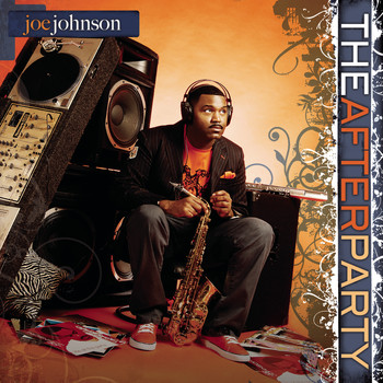Joe Johnson - The Afterparty