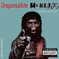 Simone Marino - Disposable Monkeys