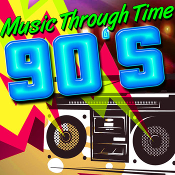 Various Artists - Music Through Time: 90's (Explicit)