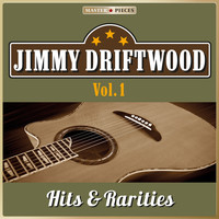 Jimmie Driftwood - Masterpieces Presents Jimmie Driftwood: Hits & Rarities, Vol. 1