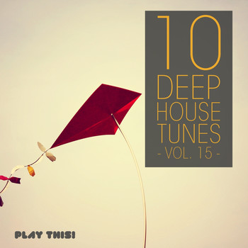 Various Artists - 10 Deep House Tunes, Vol. 15