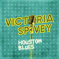 Victoria Spivey - Houston Blues