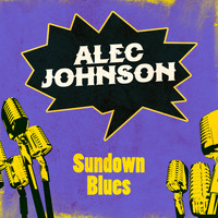 Alec Johnson - Sundown Blues