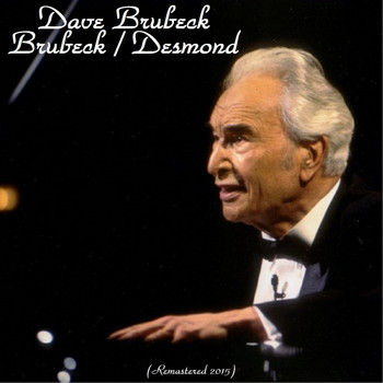 Dave Brubeck, Paul Desmond - Brubeck / Desmond
