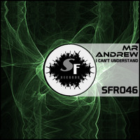 Mr Andrew - I Can't Understand