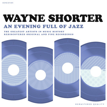 Wayne Shorter - An Evening Full of Jazz