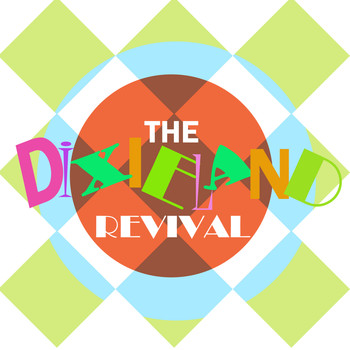 Various Artists - The Dixieland Revival
