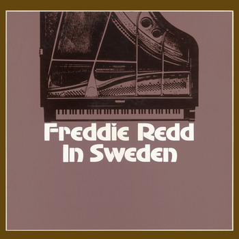 Freddie Redd - Freddie Redd in Sweden (Bonus Track Version)