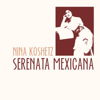 Nina Koshetz - Serenata Mexicana 