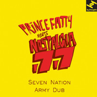 Prince Fatty, Nostalgia 77 - Seven Nation Army Dub (Prince Fatty Meets Nostalgia 77)