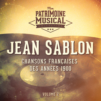 Jean Sablon - Chansons françaises des années 1900 : Jean Sablon, Vol. 2