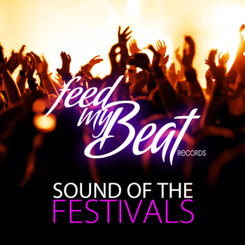 Various Artists - Sound of the Festivals (Explicit)