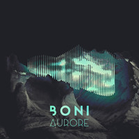 Boni - Aurore (Explicit)