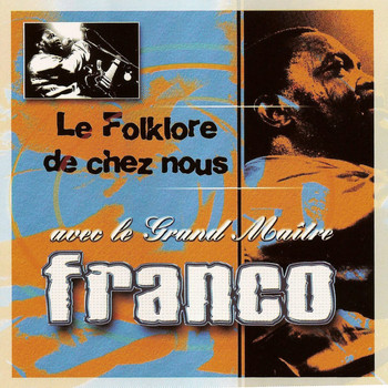 Franco - Le folklore de chez nous