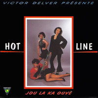 Victor Delver - Hot Line: Jou la ka ouvè - EP