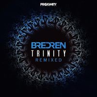 Bredren - Trinity Remixed