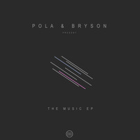 Pola & Bryson - The Music