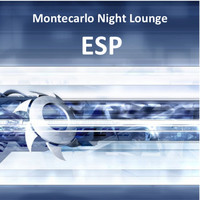 ESP - Montecarlo Night Lounge