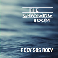 The Changing Room - Roev Sos Roev