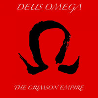 Deus Omega - Dynasties Of The Fallen: The Crimson Empire (Explicit)