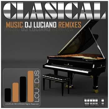 DJ Luciano - Classical Music DJ Luciano Remixes, Vol. 1