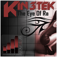 Kin3tek - The Eye of Ra
