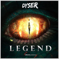 Dyser - Legend (Explicit)