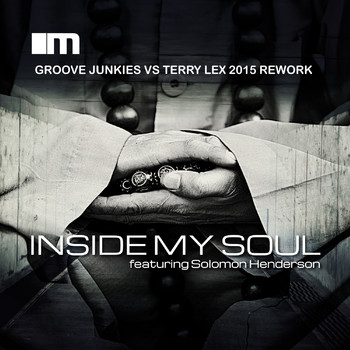 Groove Junkies - Inside My Soul (feat. Solomon Henderson)