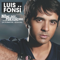 Luis Fonsi - No Me Doy Por Vencido (Alternative Version)