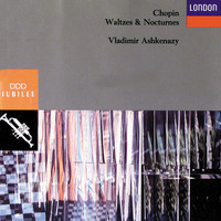 Vladimir Ashkenazy - Chopin: 10 Waltzes; 7 Nocturnes