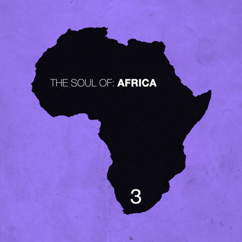 Various Artists - The Soul of Africa, Vol. 3