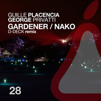 Guille Placencia & George Privatti - Gardener / Nako