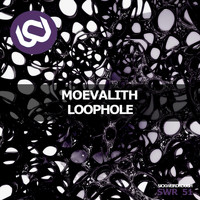 Moevalith - Loophole