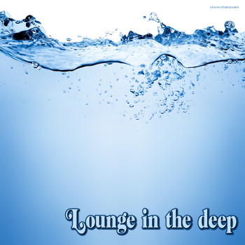 Various Artists - Lounge in the Deep