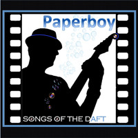 Paperboy - Songs of the Daft