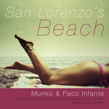 Munko & Paco Infante - San Lorenzo's Beach