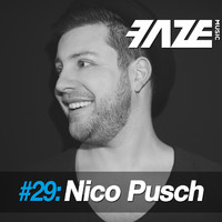 Nico Pusch - Faze #29: Nico Pusch