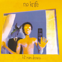 No Knife - Hit Man Dreams