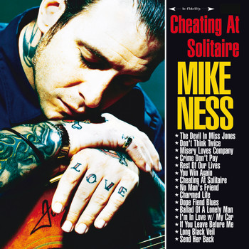 Mike Ness - Cheating At Solitaire (Explicit)