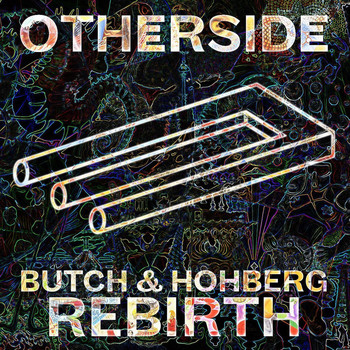 Butch & Hohberg - Rebirth